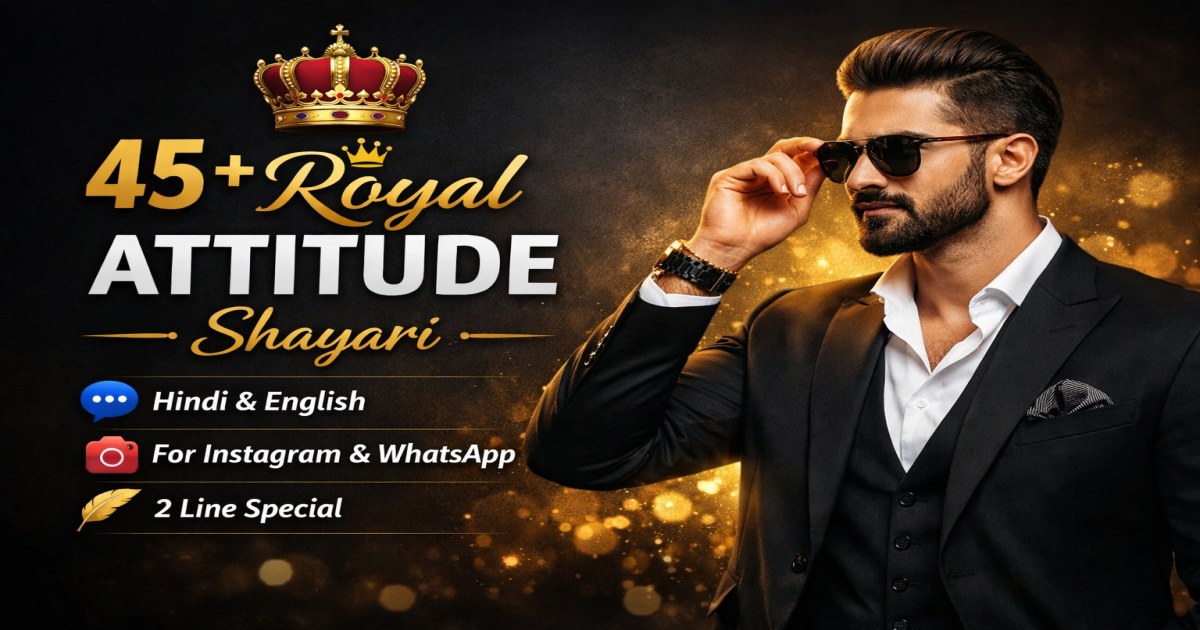 Royal attitude shayari with king style look