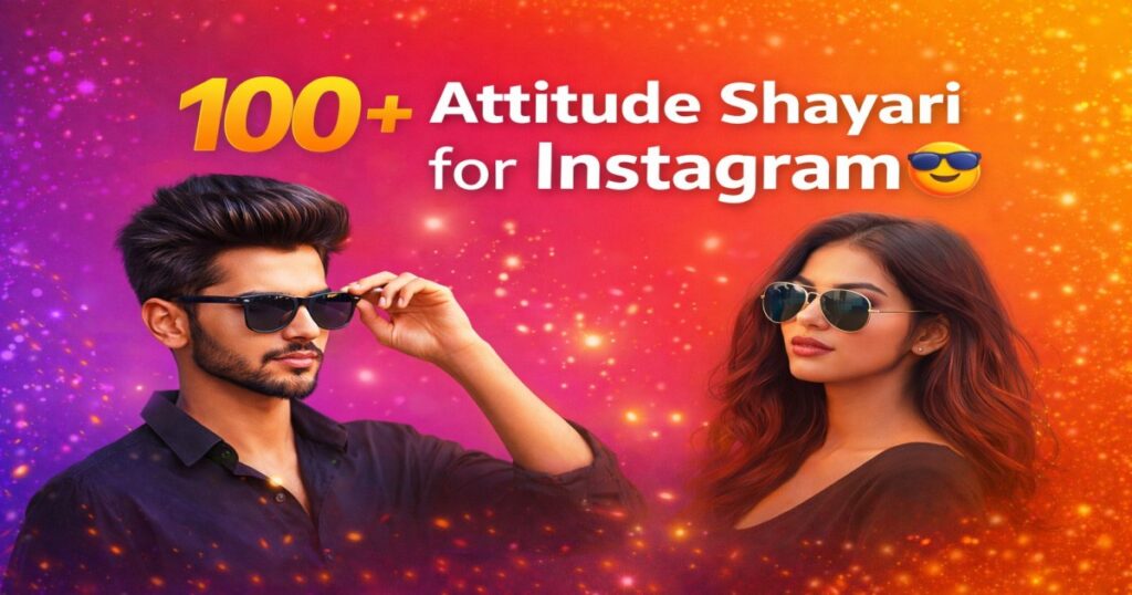 Attitude Shayari for Instagram boys and girls